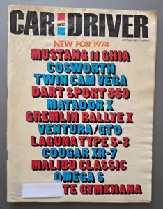 CAR AND DRIVER MAGAZINE-OCTOBER 1973-NEW FOR 1974-MUSTANG ll GHIA-COSWORTH - Picture 1 of 3