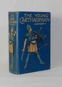 The Young Carthaginian HENTY Blackie 1906 illustrated - Picture 1 of 1