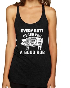 Every Butt Deserves A Good Rub Humor Tri-Blend Racerback Tank Top - Picture 1 of 15