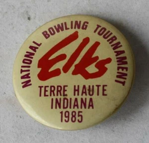 Elks National Bowling Tournament Terre Haute Indiana 1985 Celluloid Pinback Pin - Picture 1 of 1