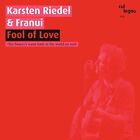 Karsten Franui/riedel - Riedel: Fool of Love [CD]