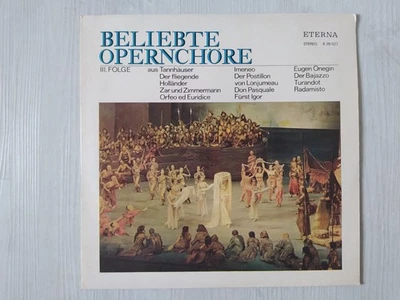 Various ‎– Beliebte Opernchöre (3. Folge) LP ETERNA ‎– 8 26 027 Schallplatte - Bild 1 von 3