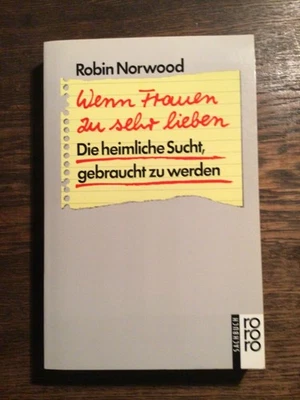 Wenn Frauen zu sehr lieben | Robin Norwood | Psychologie | Taschenbuch 1990 - Bild 1 von 2