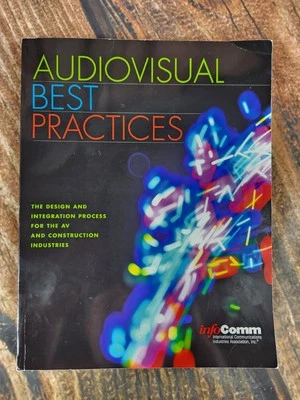 Audiovisual Best Practices by Cape, Smith (AV Design and Integration Process) - Image 1 of 4