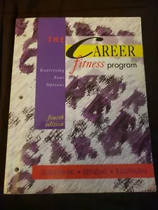 The Career Fitness Program Fourth Edition Softcover Book 4e Sukiennik Bendat - Picture 1 of 3