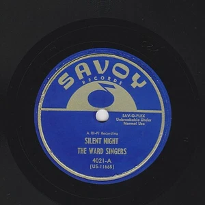 THE WARD SINGERS 78 SILENT NIGHT / GLORY, GLORY, HALLELUJAH US SAVOY 4021 E+ - Foto 1 di 2