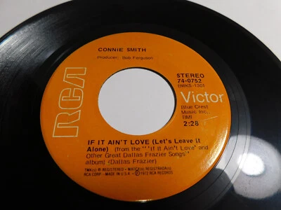 Connie Smith – If It Ain't Love (Let's Leave It Alone) 7" Single 1972 74-0752 - Image 1 of 4