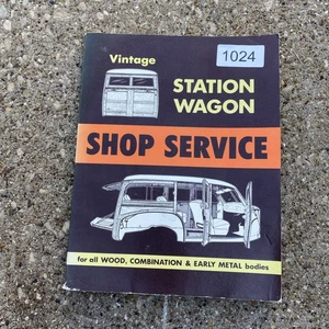 Vintage Station Wagon Shop Service Manual Wood, Combination & Metal Bodies 1977 - Bild 1 von 24