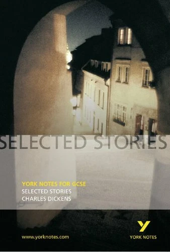 York Notes on Charles Dickens: Selected Stories (A Christmas Carol, The Signalm - Image 1 of 1