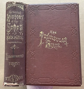 Vintage 1874 General History STATE OF MICHIGAN Peninsula Book Tuttle Illustrated - Bild 1 von 12
