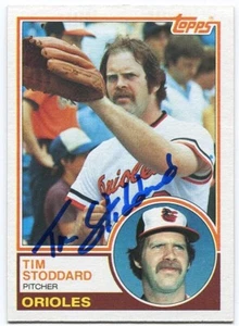 TIM STODDARD signed 1983 Topps #217 Baltimore Orioles World Champs Cubs COA - Picture 1 of 1