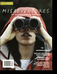MISADVENTURE THE ADVENTURE MAGAZINE FOR WOMEN 2016. - Foto 1 di 1