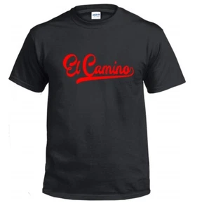 El Camino Script Tail T-Shirt Classic Pickup Car Lowrider All Sizes & Colors - Picture 1 of 29