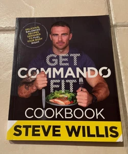 Get Commando Fit Cookbook by Steve Willis - Softcover SIGNED - Picture 1 of 13