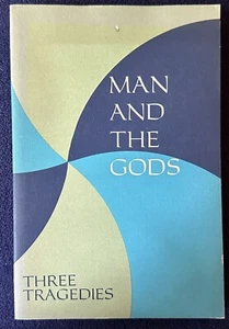 Vintage MAN AND THE GODS: Three Tragedies, Swander, ed. / (Harcourt: 1964) - Imagen 1 de 5