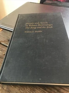 Poetry and Truth in Robert Browning's The Ring and the Book (Gotham Library) [ha - Picture 1 of 1