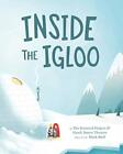 Inside the Igloo,Simon McElligott, Natalie Morrell, Josh Hawkins