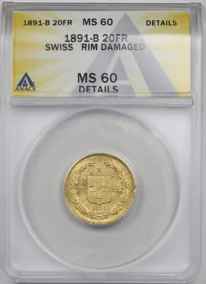 Oro Suiza 1891-B 20 francos ANACS MS 60 detalles suizos Foto 1 de 4