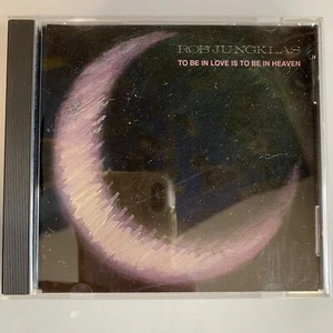 Rob Jungklas To Be In Love Is To Be In Heaven CD - Picture 1 of 2