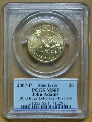 2007 JOHN ADAMS DBLD EDGE LETTERING-INVERTED-PCGS MS-65 - Image 1 of 2