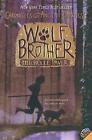 Chronicles of Ancient Darkness #1 : Wolf Brother par Michelle Paver (anglais) Pape