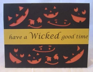 Handgefertigte HALLOWEEN Have a Wicked Good Time leer innen Sie wählen wie viele - Bild 1 von 11