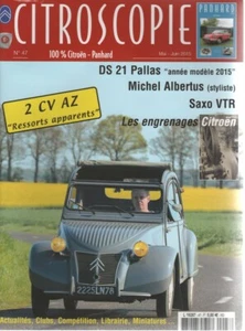 CITROSCOPIE 47 PANHARD 24 BT ENGRENAGES CITROEN 2CV AZ 1955 DS21 PALLAS SAXO VTR - Foto 1 di 2