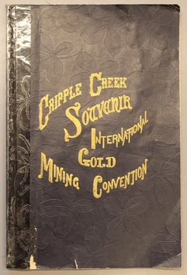 11/12 1897 Cripple Creek CO. Folleto de recuerdo, Convención Internacional de Minería de Oro Foto 1 de 4