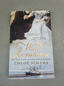 Wild Romance: Victorian Scandal by Chloe Schama (Paperback 2010) Book - Imagen 1 de 7