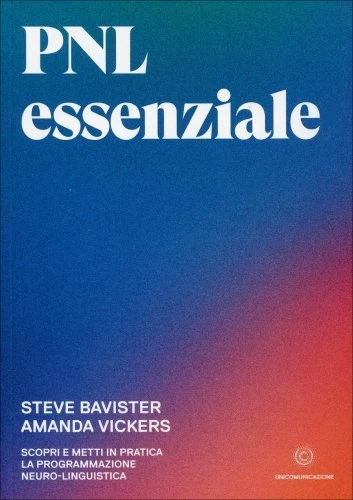 LIBRO PNL ESSENZIALE - LA PROGRAMMAZIONE NEURO-LINGUISTA - STEVE BAVISTER - Immagine 1 di 1