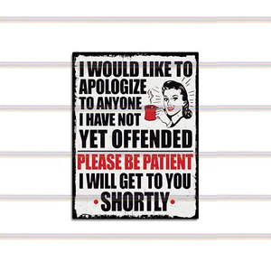 Appology funny joke humourous Theme Retro style metal tin sign/plaque - Picture 1 of 5