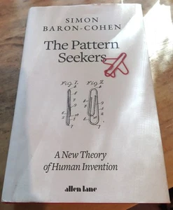 Baron-Cohen THE PATTERN SEEKERS : A NEW THEORY OF HUMAN INVENTION HC Book - Bild 1 von 1