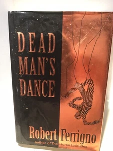 Dead Man's Dance by Robert Ferrigno (1995, Hardcover) - Picture 1 of 1