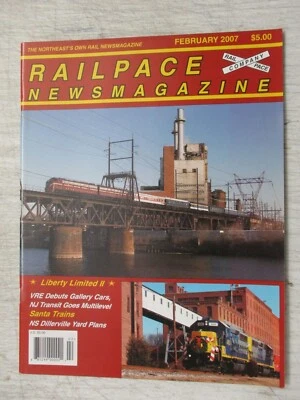 RAILPACE NEWS MAGAZINE FEB 2007 LIBERTY LIMITED II NS DILLERVILLE YARD TRAINS - Image 1 of 2