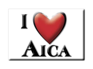 Aica Calamita Magnete da Frigo nome Idea Regalo Scherzo Compleanno Ricorrenza - Imagen 1 de 11