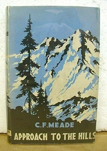 Approach To The Hills by C.F. Meade 1940 HB/DJ First Edition - Foto 1 di 1