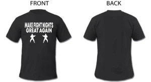 Make Fight Nights Great Again T Shirt - Bild 1 von 4