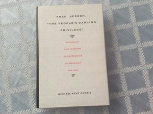 Free Speech, the People's Darling Privilege: Struggles for Freedom of Expression - Picture 1 of 3