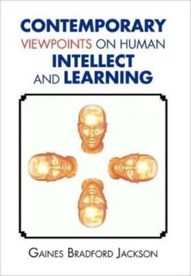 Contemporary Viewpoints On Human Intellect An...