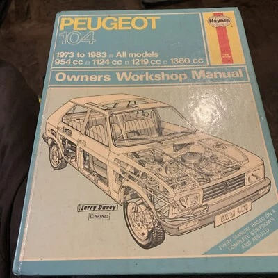 Haynes 401 Peugeot 104 Workshop Manual 1973 - 1983 954cc 1124cc 1219cc 1360cc ZS - Image 1 of 4