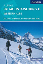 Bill O'Connor Alpine Ski Mountaineering Vol 1 - Western Alps (Paperback)