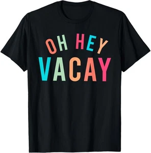 Cute Summer Oh Hey Vacay T-Shirt Hoodie - Picture 1 of 11