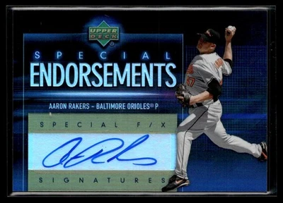 2006 Upper Deck Special F/X Endorsements Auto Aaron Rakers Auto Baltimore - Image 1 of 2