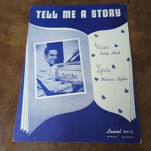 Tell Me A Story by Stock Sigler (Vintage Sheet Music 1948 Laurel) Frankie Carle - Picture 1 of 3