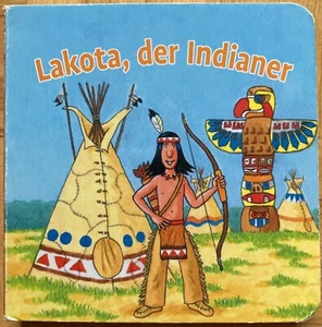 Vorlese-Bilderbuch: Lakota, der Indianer - Bild 1 von 10