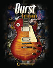 Guide du collectionneur guitare Burst Believers 1 Gibson Les Paul Sunburst livre photo