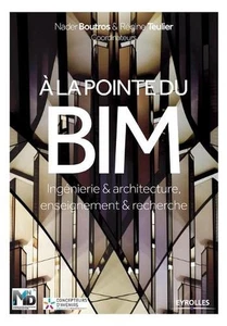 A la pointe du BIM: Ing?nierie & architecture, enseignement & recherche by Nader - Picture 1 of 1