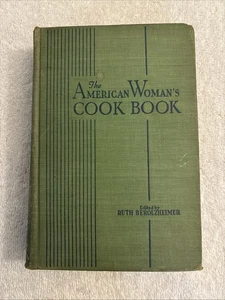 Vintage The American Woman's Cook Book 1946 by Ruth Berolzheimer - Picture 1 of 19
