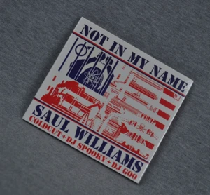 Not In My Name Saul Williams Coldcut DJ Spooky DJ Goo CD Sealed - Imagen 1 de 5