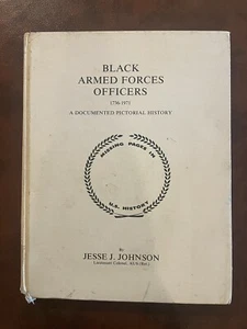 Black Arm Forces Officers. 1736-1971 A Pictorial History Book - Picture 1 of 12